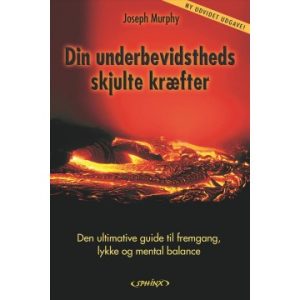 Din underbevidstheds skjulte kræfter - Joseph Murphy - Spirituelle bøger - GodKarmaShop