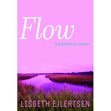 Flow Lisbeth Ejlertsen - Spirituelle bøger - GodKarmaShop