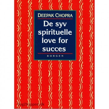Deepak Chopra - De syv spirituelle love for succes - Spirituelle bøger - GodKarmaShop