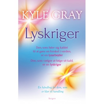 Lyskriger - Kyle Gray - Spirituelle bøger - GodKarmaShop