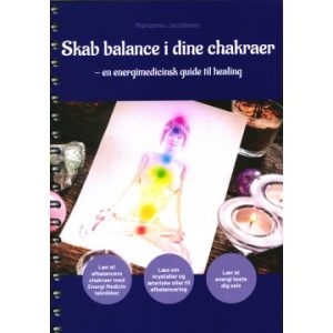 Skab balance i dine chakraer - Marianne Jacobsen - Spirituelle bøger - GodKarmaShop